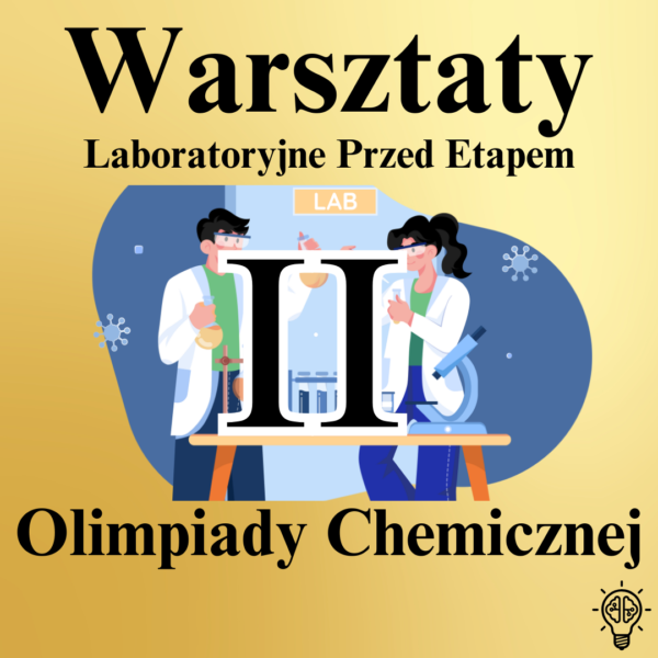 Warsztaty Laboratoryjne do Olimpiady Chemicznej przed II etapem.